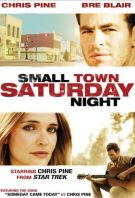 Watch Small Town Saturday Night Online